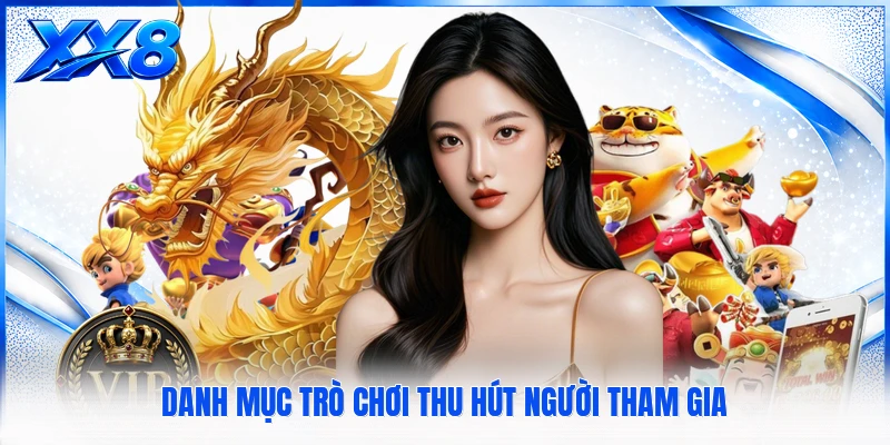 Danh mục trò chơi thu hút người tham gia