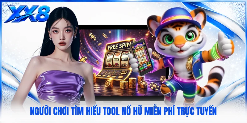 Tool Nổ Hũ Miễn Phí - Góc Nhìn Thực Tế Về Cách Hoạt Động Người chơi tìm hiểu tool nổ hũ miễn phí trực tuyến