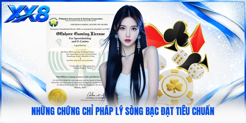 Giấy Phép Hoạt Động XX8 Những chứng chỉ pháp lý sòng bạc đạt tiêu chuẩn