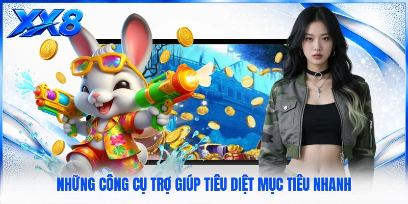 Bắn Cá Thần Tài - Tham Gia Săn Thưởng Trực Tuyến Hấp Dẫn Những công cụ trợ giúp tiêu diệt mục tiêu nhanh