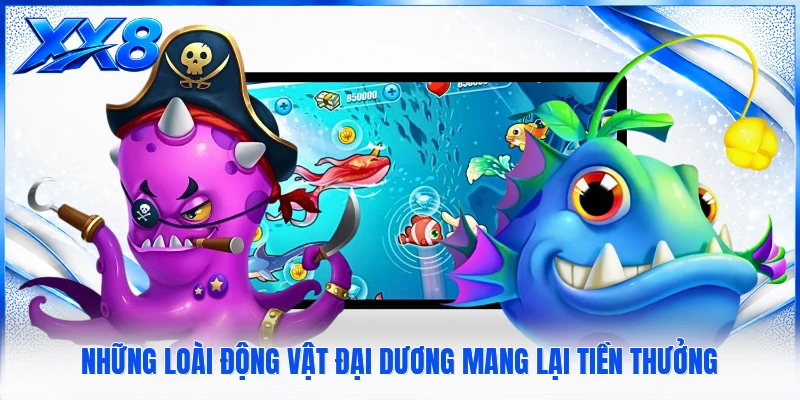 Những loài động vật đại dương mang lại tiền thưởng