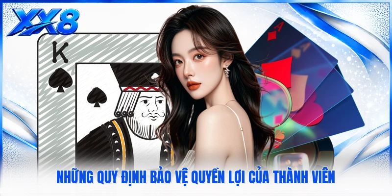 Những quy định bảo vệ quyền lợi của thành viên