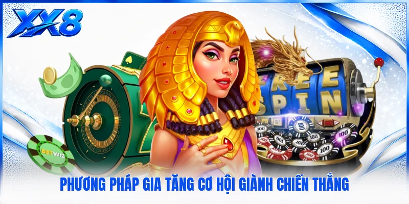 Nổ Hũ Jackpot - Sảnh Cược Quay Thưởng Trực Tuyến Đỉnh Cao 2026 Phương pháp gia tăng cơ hội giành chiến thắng