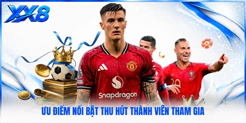 Saba Sports XX8 Ưu điểm nổi bật thu hút thành viên tham gia
